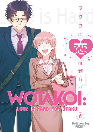 WOTAKOI: LOVE IS HARD FOR OTAKU 6 TP (Backorder, Allow 4-5 Weeks)