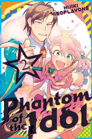PHANTOM OF THE IDOL 2 TP (Backorder, Allow 4-5 Weeks)