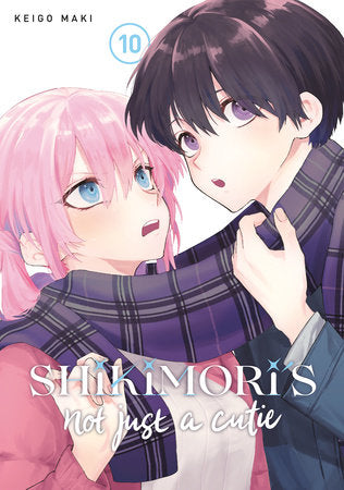 SHIKIMORI'S NOT JUST A CUTIE 10 TP (Backorder, Allow 4-5 Weeks)