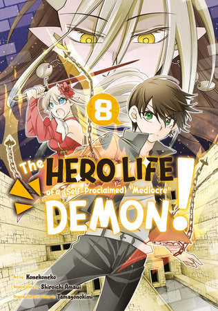 THE HERO LIFE OF A (Self-Proclaimed) Mediocre Demon! 8 TP (Backorder, Allow 4-5 Weeks)