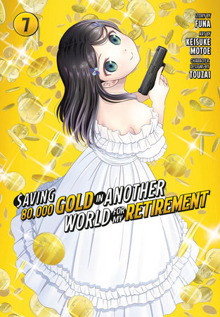 SAVING 80,000 GOLD IN ANOTHER WORLD FOR MY RETIREMENT 7 (Manga) TP (Backorder, Allow 4-5 Weeks)