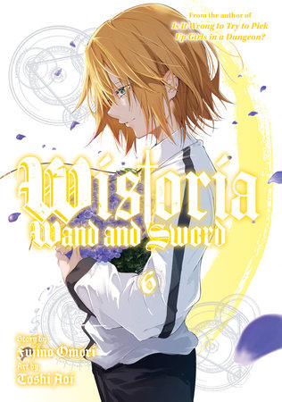 WISTORIA: WAND AND SWORD 6 TP (Backorder, Allow 4-5 Weeks)