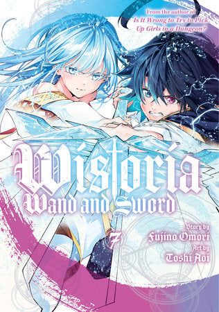 WISTORIA: WAND AND SWORD 7 TP (Backorder, Allow 4-5 Weeks)