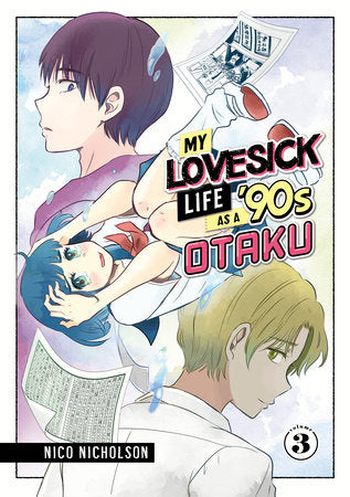 MY LOVESICK LIFE AS A '90S OTAKU 3 TP (Backorder, Allow 4-5 Weeks)