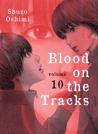 BLOOD ON THE TRACKS 10 TP (Backorder, Allow 4-5 Weeks)