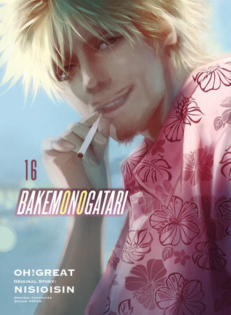 BAKEMONOGATARI (manga) 16 TP (Backorder, Allow 4-5 Weeks)