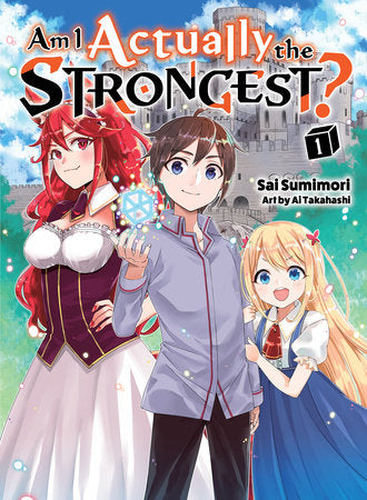 AM I ACTUALLY THE STRONGEST? 1 (light novel) TP (Backorder, Allow 4-5 Weeks)