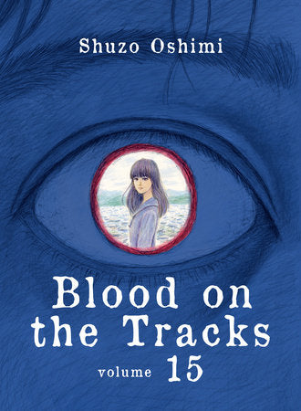 BLOOD ON THE TRACKS 15 TP (Backorder, Allow 4-5 Weeks)