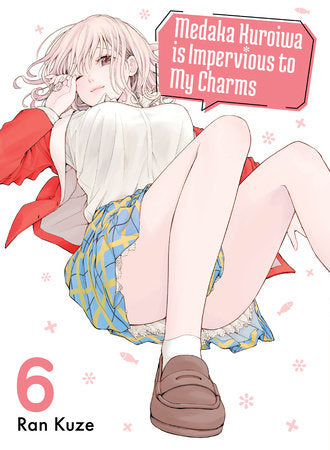 MEDAKA KUROIWA IS IMPERVIOUS TO MY CHARMS 6 TP (Backorder, Allow 4-5 Weeks)