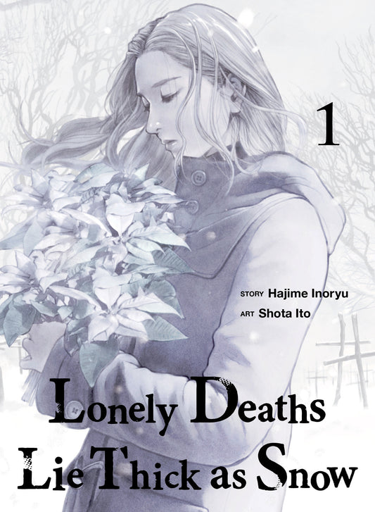 LONELY DEATHS LIE THICK AS SNOW 1 TP (Backorder, Allow 4-5 Weeks)