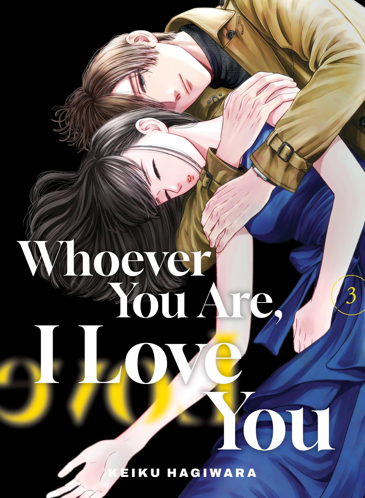 WHOEVER YOU ARE, I LOVE YOU 3 TP (12 Jan Release)