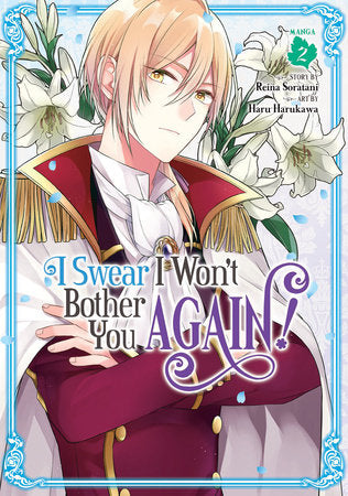 I SWEAR I WON'T BOTHER YOU AGAIN! (Manga) Vol. 2 TP (Backorder, Allow 4-5 Weeks)