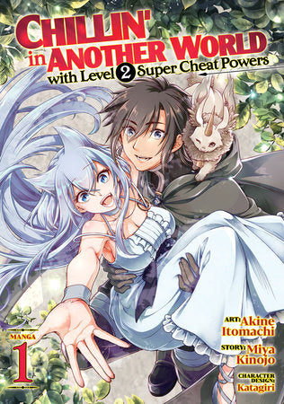 CHILLIN' IN ANOTHER WORLD WITH LEVEL 2 SUPER CHEAT POWERS (Manga) Vol. 1 TP (Backorder, Allow 4-5 Weeks)