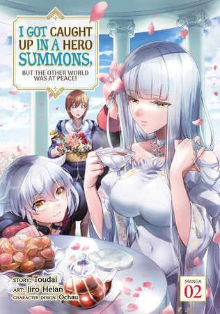 I GOT CAUGHT UP IN A HERO SUMMONS, BUT THE OTHER WORLD WAS AT PEACE! (Manga) Vol. 2 TP (Backorder, Allow 4-5 Weeks)