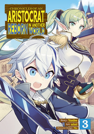 CHRONICLES OF AN ARISTOCRAT REBORN IN ANOTHER WORLD (Manga) Vol. 3 TP (Backorder, Allow 4-5 Weeks)