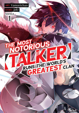 THE MOST NOTORIOUS "TALKER" RUNS THE WORLD'S GREATEST CLAN (Manga) Vol. 1 TP (Backorder, Allow 4-5 Weeks)