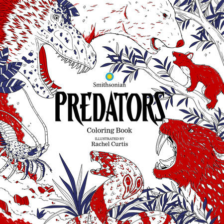 PREDATORS: A SMITHSONIAN COLORING BOOK TP (Backorder, Allow 4-5 Weeks)
