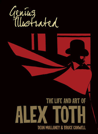 GENIUS, ILLUSTRATED: THE LIFE AND ART OF ALEX TOTH TP (Backorder, Allow 4-5 Weeks)
