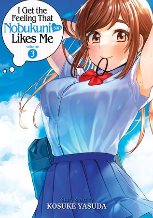 I GET THE FEELING THAT NOBUKUNI-SAN LIKES ME VOL. 3 TP (Backorder, Allow 4-5 Weeks)