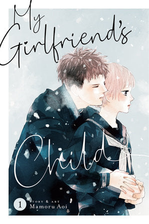 MY GIRLFRIEND'S CHILD VOL. 1 TP (Backorder, Allow 4-5 Weeks)