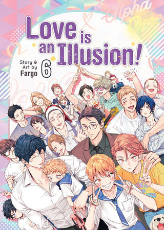 LOVE IS AN ILLUSION! VOL. 6 TP (Backorder, Allow 4-5 Weeks)