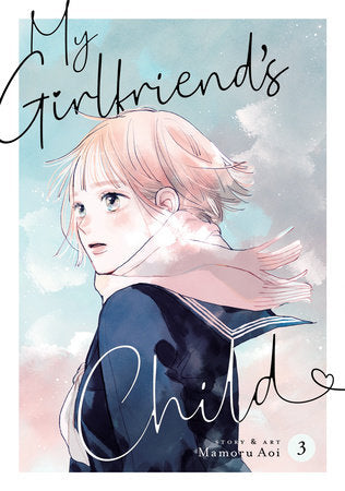MY GIRLFRIEND'S CHILD VOL. 3 TP (Backorder, Allow 4-5 Weeks)