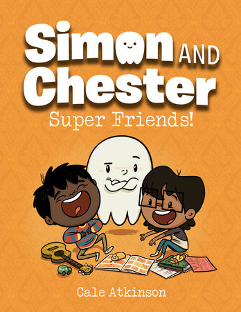 SUPER FRIENDS! (Simon and Chester Book #4) TP (Backorder, Allow 4-5 Weeks)