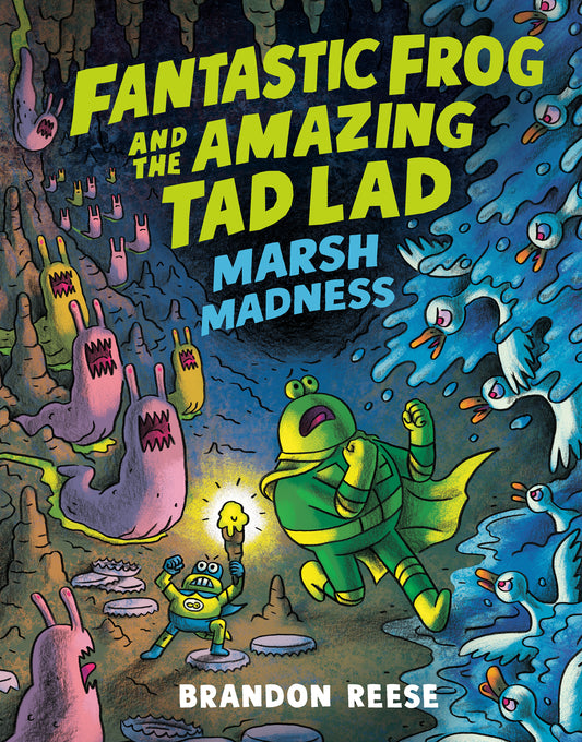 MARSH MADNESS (FANTASTIC FROG AND THE AMAZING TAD LAD, BOOK 2) HC | TUNDRA BOOK GROUP | Comicbookeroo