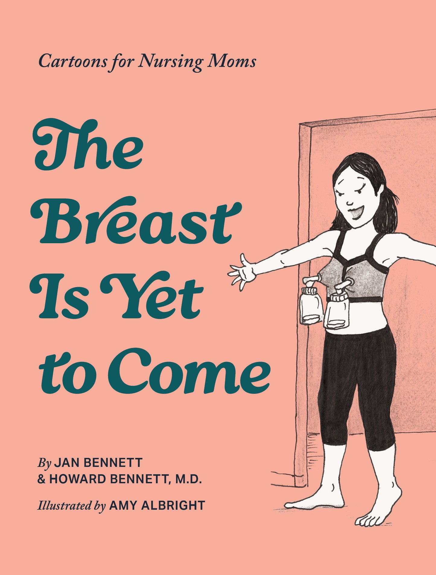 THE BREAST IS YET TO COME HC (Backorder, Allow 4-5 Weeks)