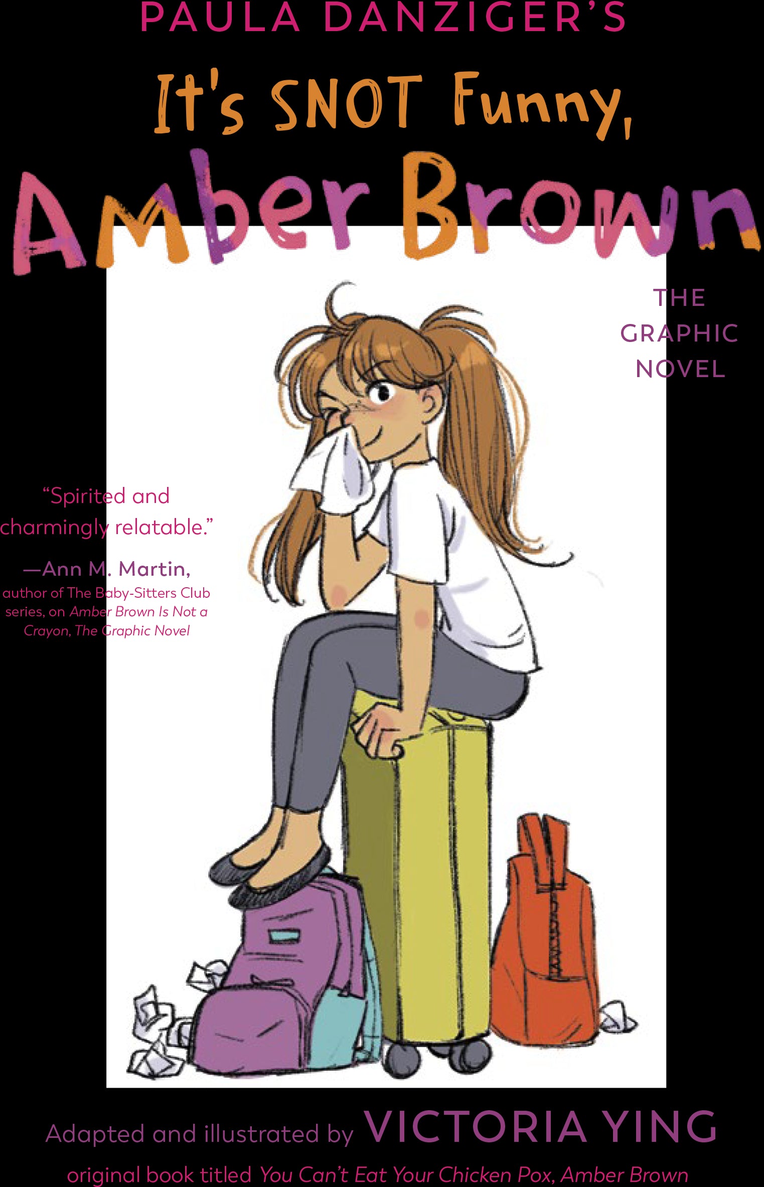 IT'S SNOT FUNNY, AMBER BROWN: THE GRAPHIC NOVEL HC | G.P. PUTNAM'S SONS BOOKS FOR YOUNG READERS | Comicbookeroo