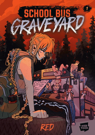 SCHOOL BUS GRAVEYARD, VOLUME 1 HC (Backorder, Allow 4-5 Weeks)