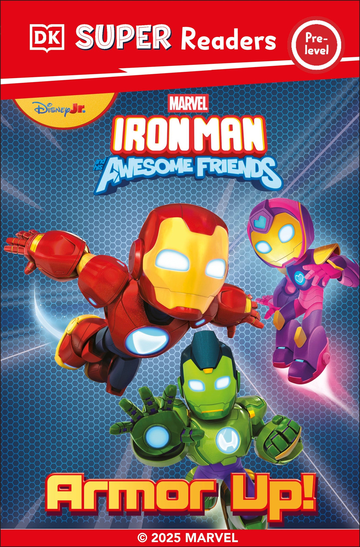 DK SUPER READER PRE-LEVEL IRON MAN AND HIS AWESOME FRIENDS ARMOR UP! TP (Backorder, Allow 4-5 Weeks)