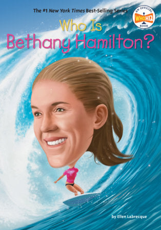 WHO IS BETHANY HAMILTON?