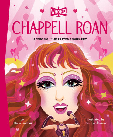 CHAPPELL ROAN: A WHO HQ ILLUSTRATED BIOGRAPHY HC