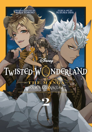 TWISTED-WONDERLAND: BOOK OF SAVANACLAW