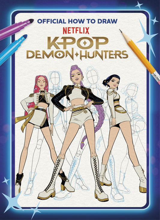 OFFICIAL HOW TO DRAW NETFLIX KPOP DEMON HUNTERS TP | RANDOM HOUSE BOOKS FOR YOUNG READERS | Comicbookeroo