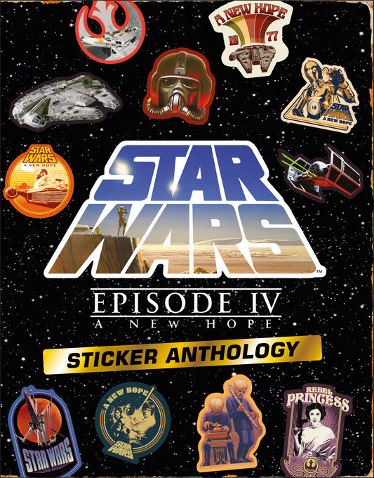 STAR WARS EPISODE IV A NEW HOPE STICKER ANTHOLOGY TP | DK | Comicbookeroo
