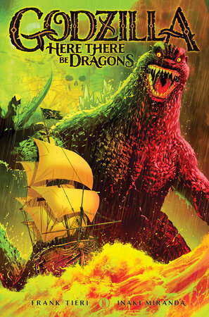 GODZILLA: HERE THERE BE DRAGONS TP (Backorder, Allow 4-5 Weeks)