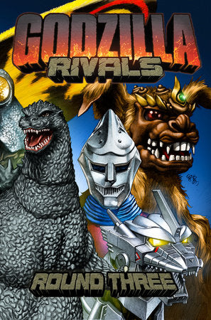 GODZILLA RIVALS: ROUND THREE TP (Backorder, Allow 4-5 Weeks)