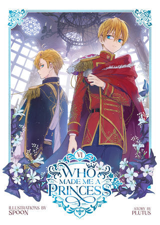 WHO MADE ME A PRINCESS VOL. 6 TP (Backorder, Allow 4-5 Weeks)