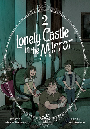 LONELY CASTLE IN THE MIRROR (Manga) Vol. 2 TP (Backorder, Allow 4-5 Weeks)