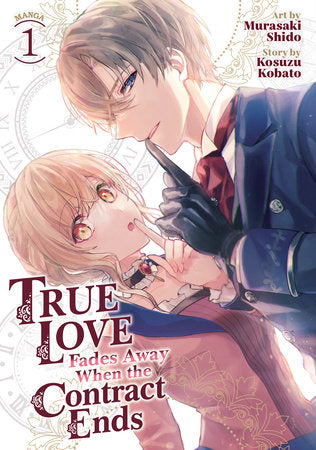 TRUE LOVE FADES AWAY WHEN THE CONTRACT ENDS (Manga) Vol. 1 TP (Backorder, Allow 4-5 Weeks)