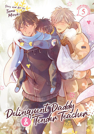 DELINQUENT DADDY AND TENDER TEACHER VOL. 5: FOUR-LEAF CLOVERS TP (Backorder, Allow 4-5 Weeks)