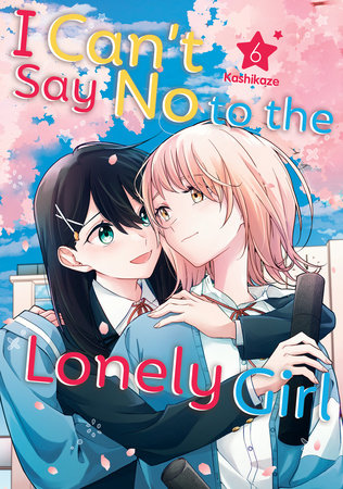 I CAN'T SAY NO TO THE LONELY GIRL 6 TP (Backorder, Allow 4-5 Weeks)