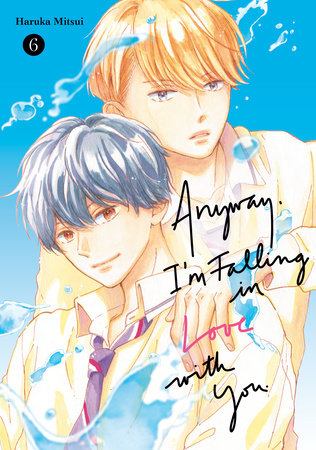 ANYWAY, I'M FALLING IN LOVE WITH YOU. 6 TP (Backorder, Allow 4-5 Weeks)