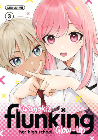 KUSUNOKI'S FLUNKING HER HIGH SCHOOL GLOW-UP 3 TP (Backorder, Allow 4-5 Weeks)