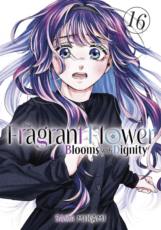 THE FRAGRANT FLOWER BLOOMS WITH DIGNITY 16 TP | KODANSHA COMICS | Comicbookeroo