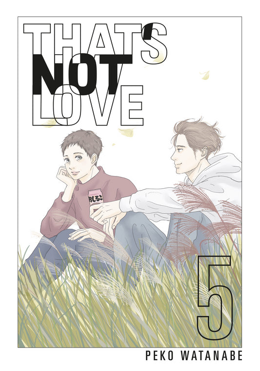 THAT'S NOT LOVE 5 TP | KODANSHA COMICS | Comicbookeroo
