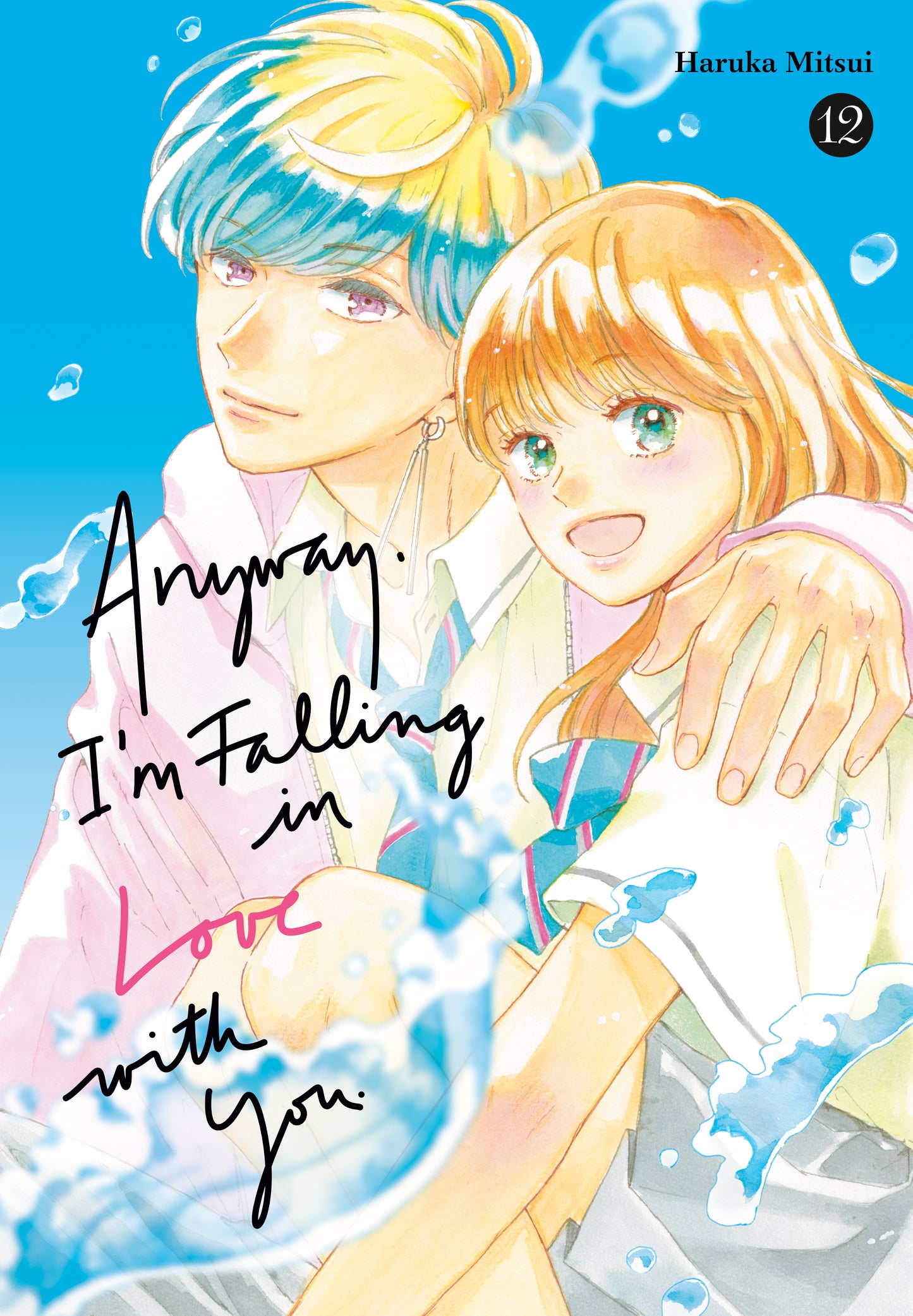 ANYWAY, I'M FALLING IN LOVE WITH YOU. 12 TP | KODANSHA COMICS | Comicbookeroo