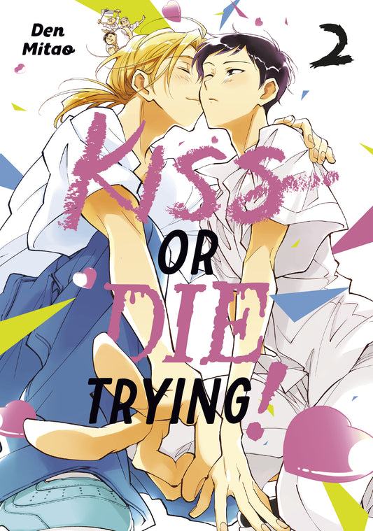 KISS OR DIE TRYING! 2 TP | KODANSHA COMICS | Comicbookeroo